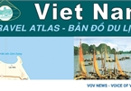 Tourists can discover nation through latest Vietnam Travel Atlas